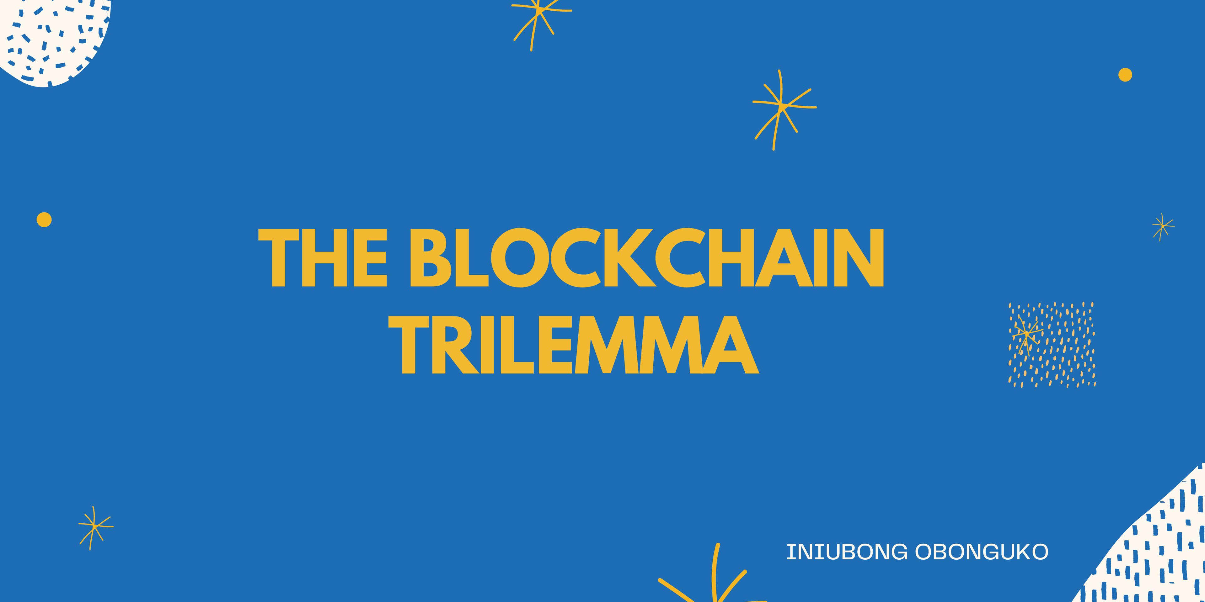 The Blockchain Trilemma